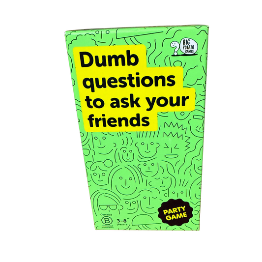 Dumb Questions to Ask Your Friends